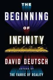 Cover of The Beginning of Infinity: Explanations That Transform the World