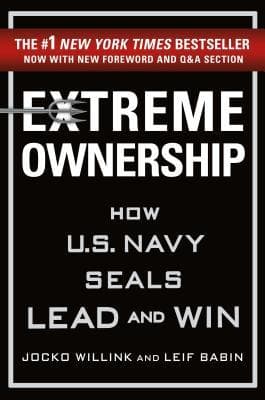 Cover of Extreme Ownership: How U.S. Navy SEALs Lead and Win