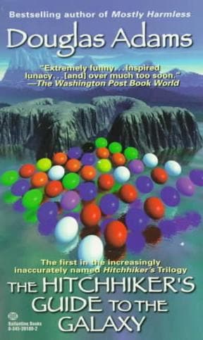 The Hitchhiker’s Guide to the Galaxy