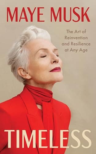 Timeless: The Art of Reinvention and Resilience at Any Age