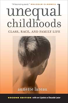 Cover of Unequal Childhoods: Class, Race, and Family Life
