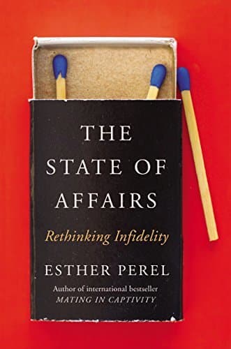 Cover of State of Affairs: Rethinking Infidelity